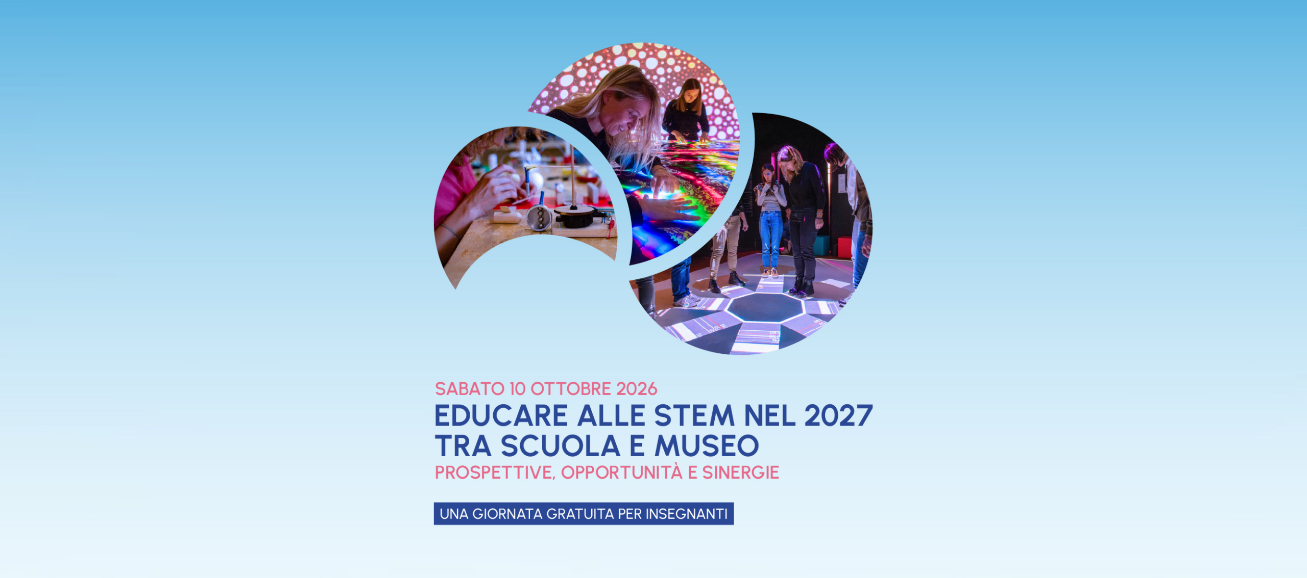 STEM Education in 2027: Connecting Schools and Museums
